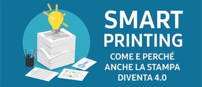 Smart printing: come e perché la stampa diventa 4.0